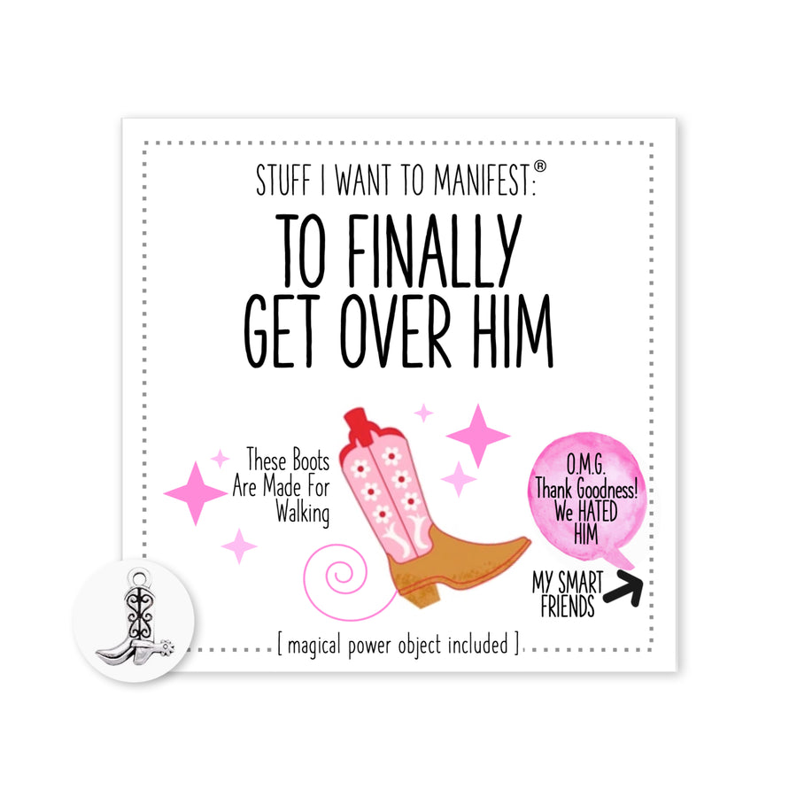 Stuff I Want To Manifest : To Finally Get Over Him