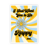 Adults Only Greeting Card - Just Want You To Be Happy...and naked