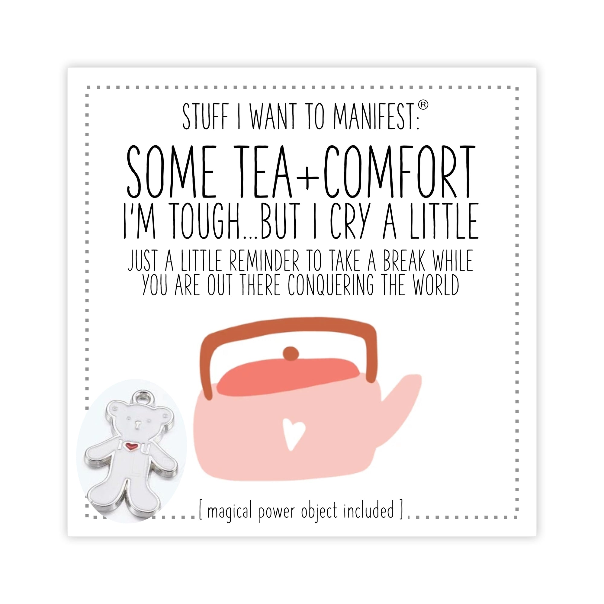 Stuff I Want To Manifest : Some Tea and Comfort