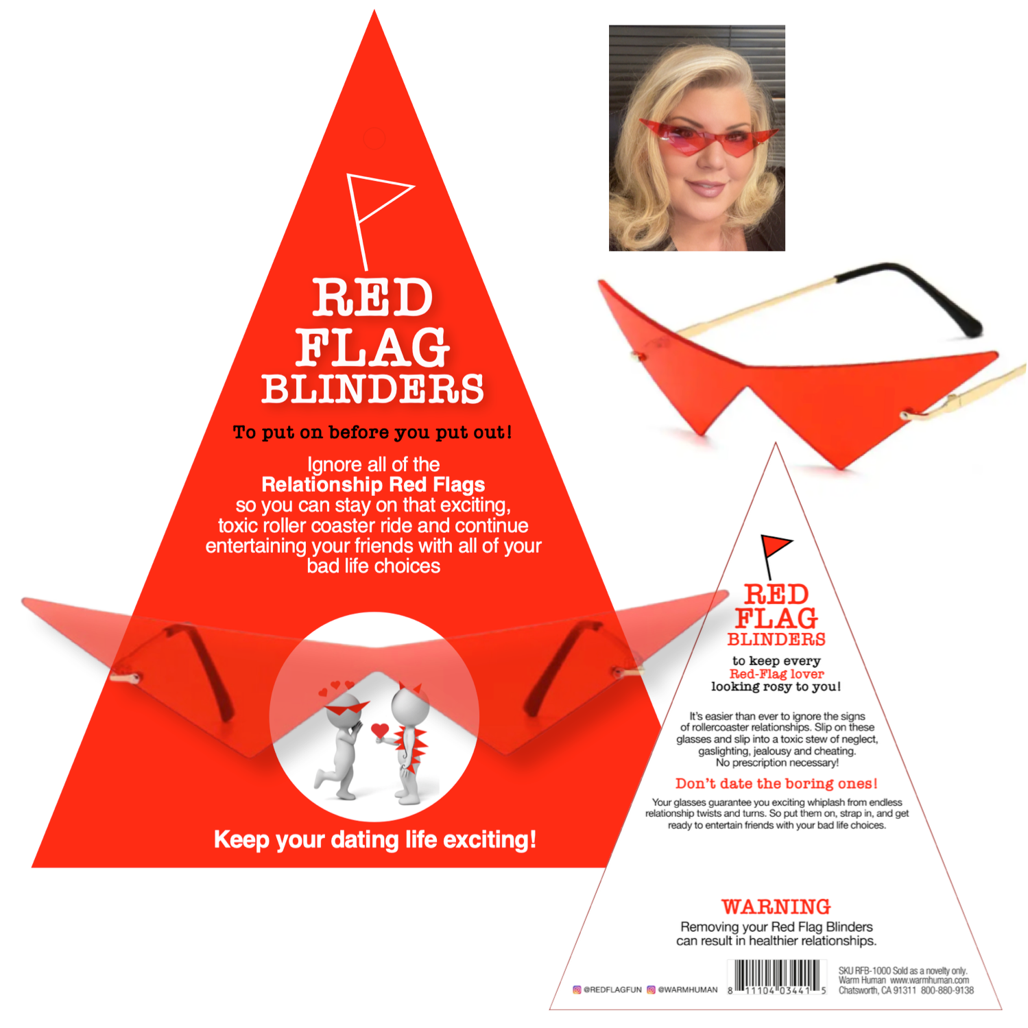 Red Flag Blinders - Keep making bad life choices, baby!