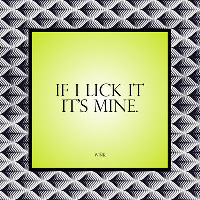 Trinket Tray 6x6 Naughty - If I Lick It, It's Mine...wink