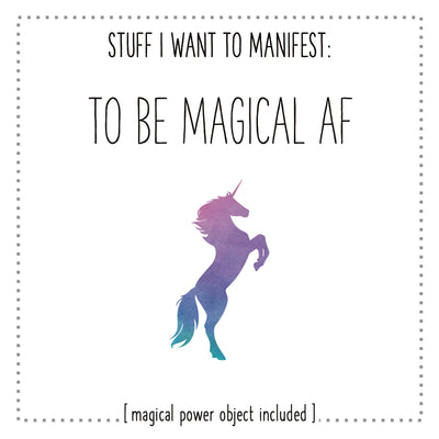 Stuff I Want To Manifest : To Be Magical AF
