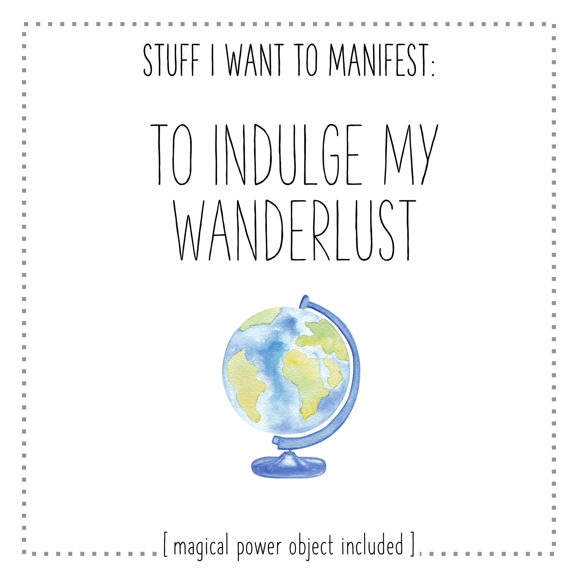 Stuff I Want To Manifest : To Indulge My Wanderlust