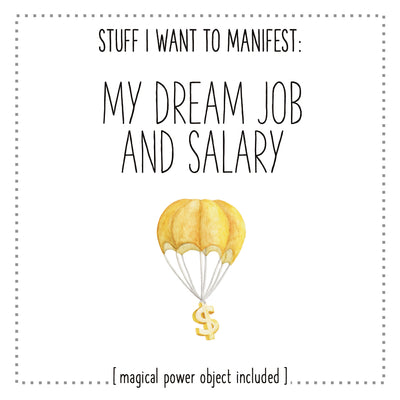 Stuff I Want To Manifest : My Dream Job and Salary
