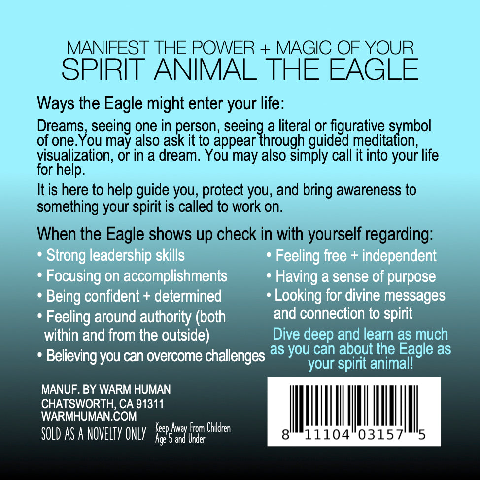 Manifest the Power + Magic of Your Spirit Animal : The Eagle