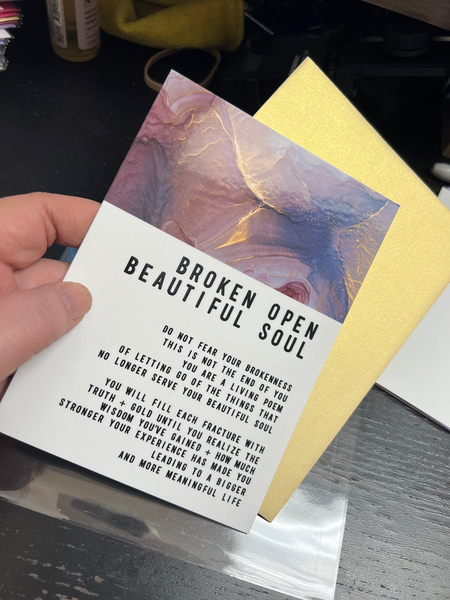 Broken Open Beautiful Soul Greeting card