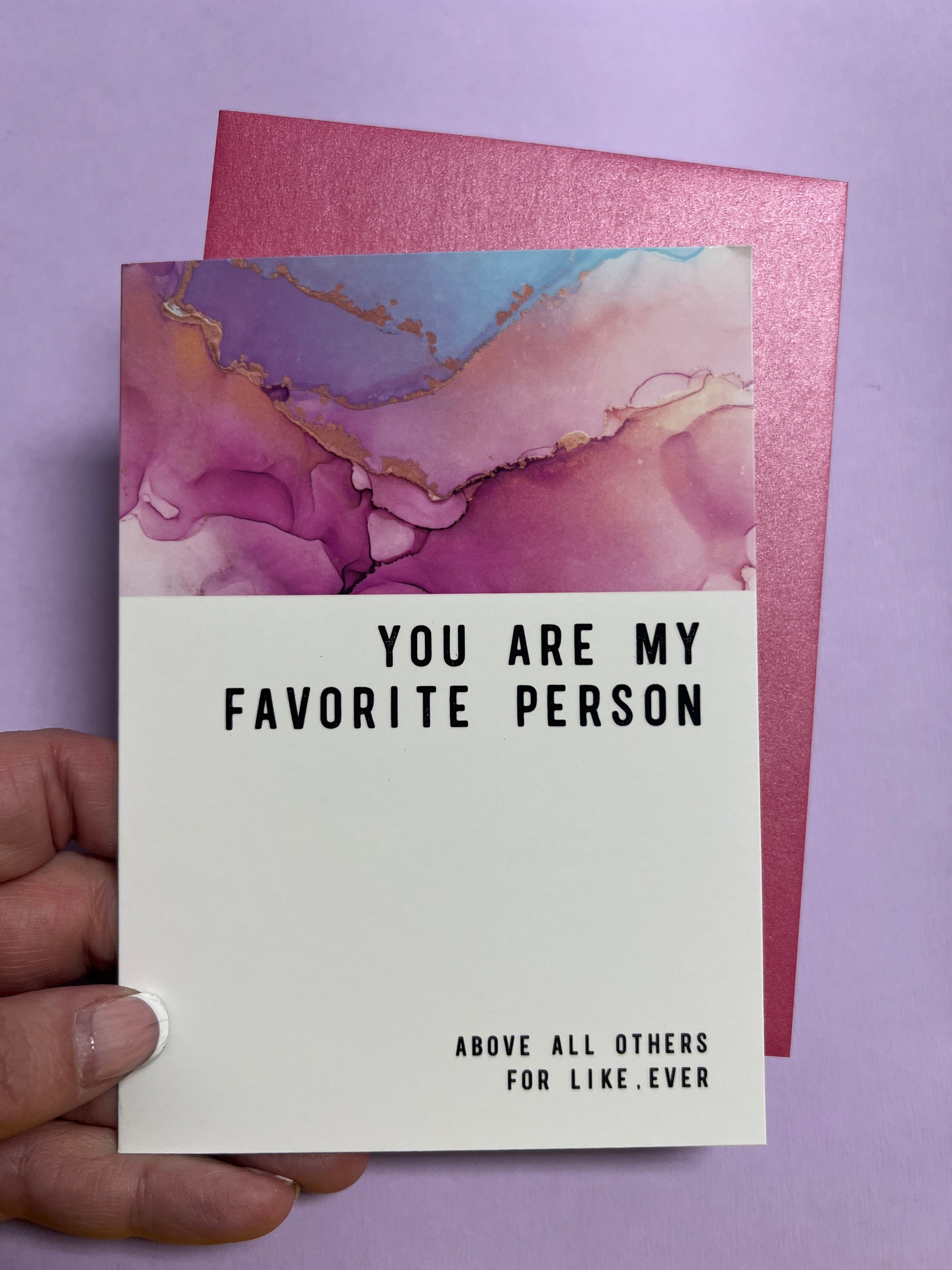 You Are My Favorite Person Greeting card