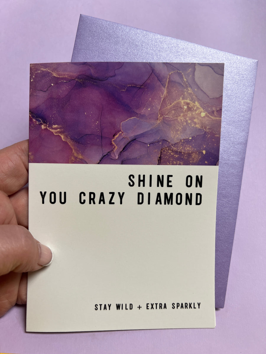 Shine On You Crazy Diamond Greeting card