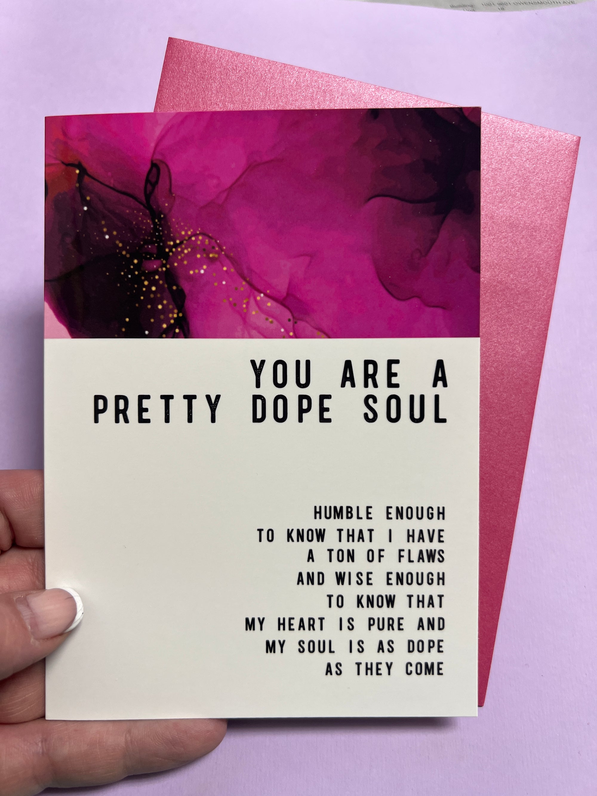 You Are a Pretty Dope Soul Greeting card