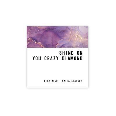 Shine On You Crazy Diamond Greeting card