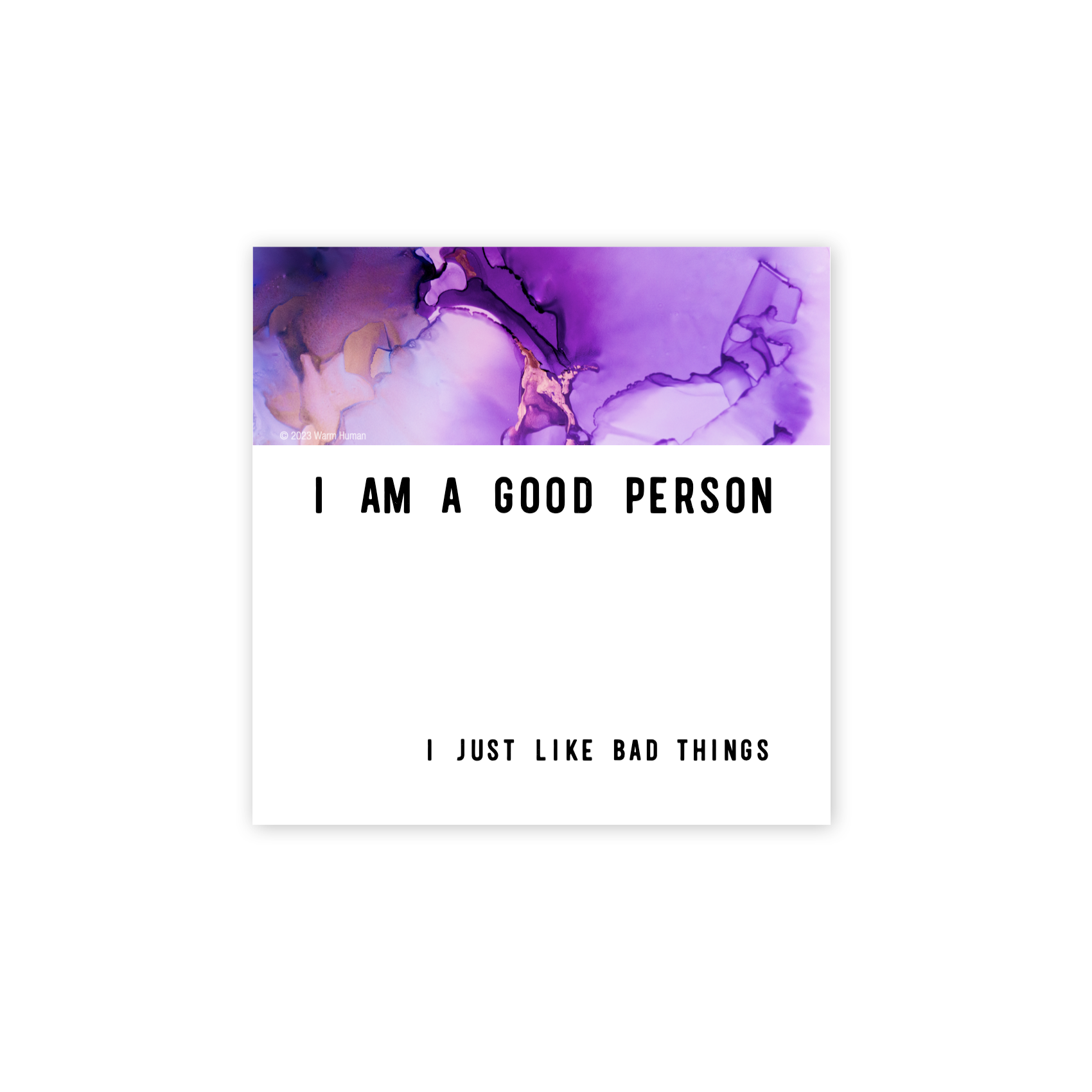 You Are A Good Person You Just Like Bad Things Greeting card