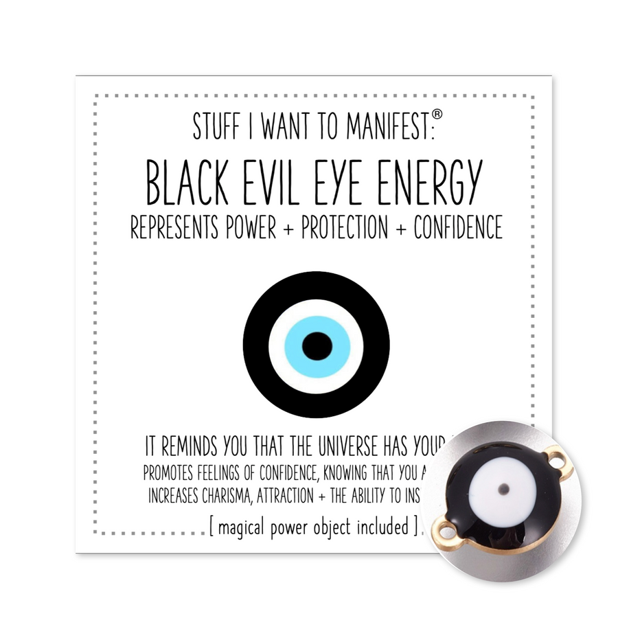 Stuff I Want To Manifest : The Energy of the Black Evil Eye