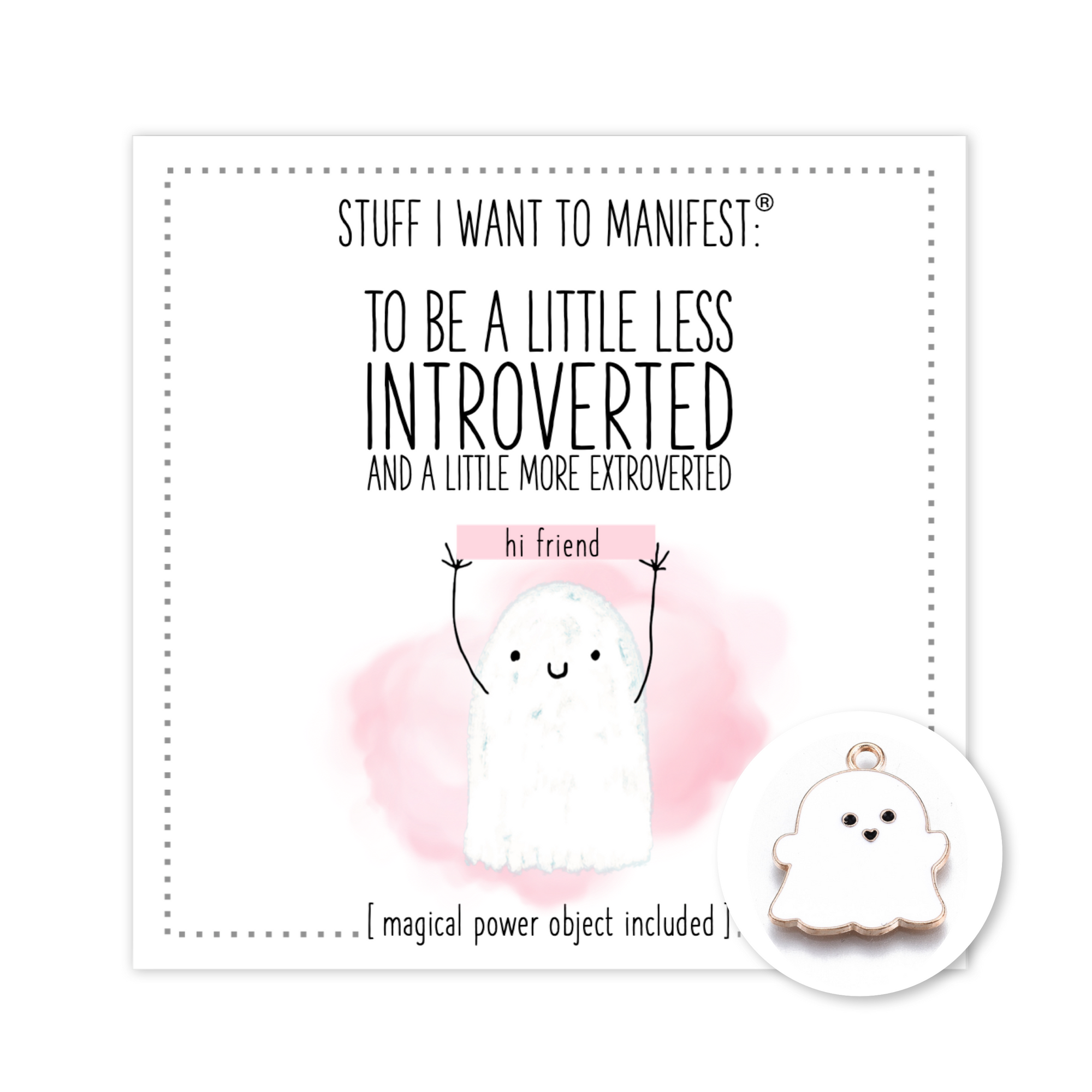 Stuff I Want To Manifest : To Be Less Introverted