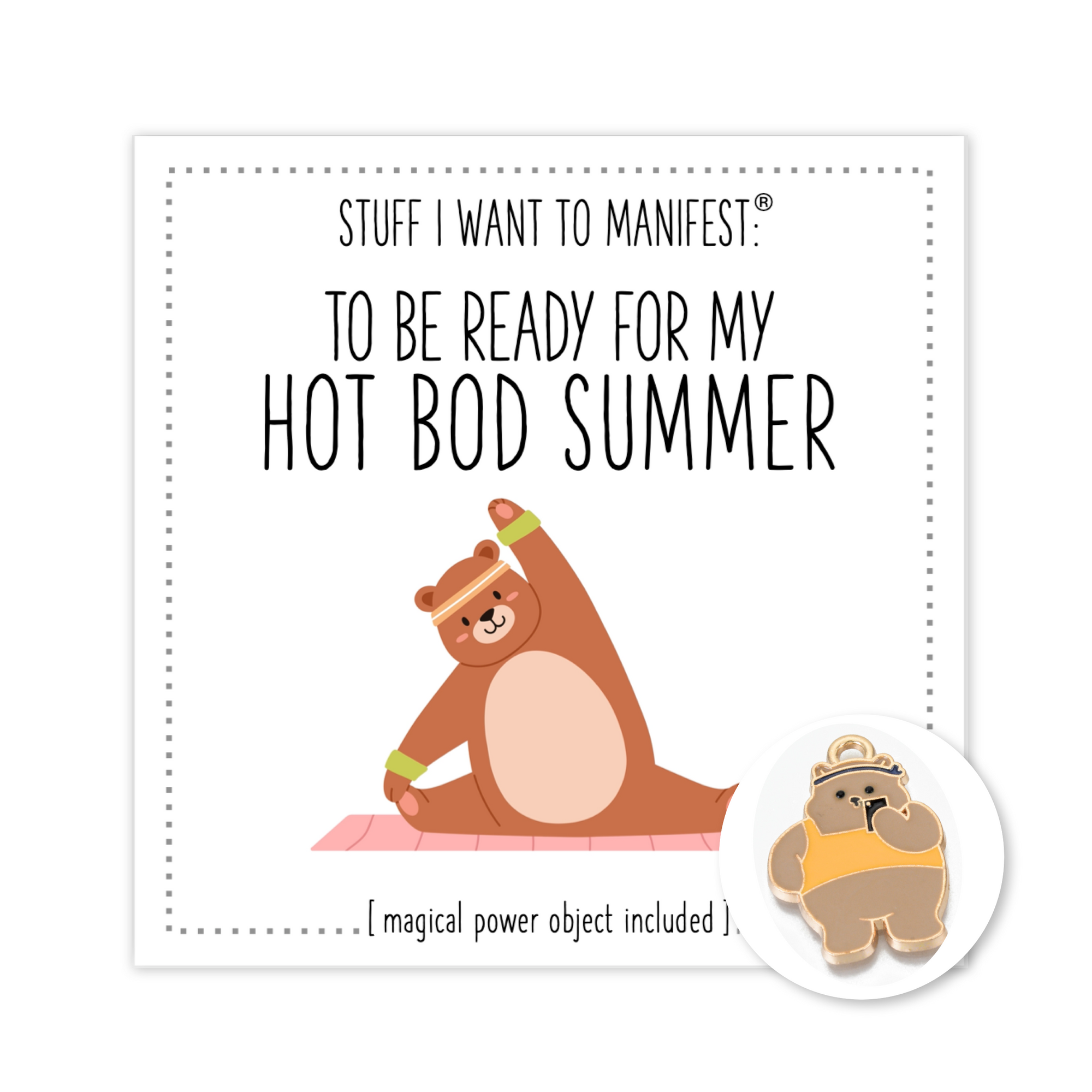 Stuff I Want To Manifest : To Be Ready For My Hot Bod Summer