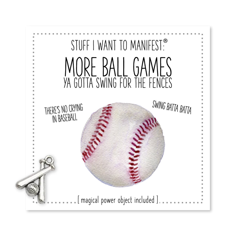Stuff I Want To Manifest : More Ball Games