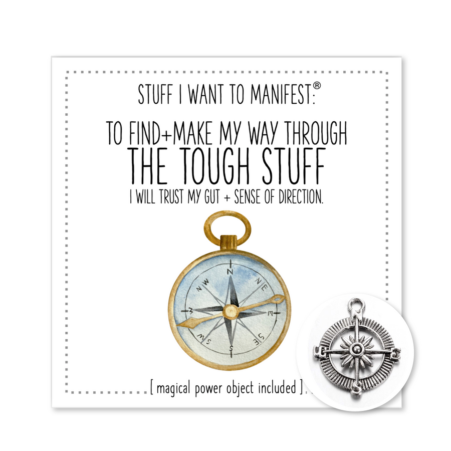 Stuff I Want To Manifest : To Find and Make My Way Through The Tough Stuff