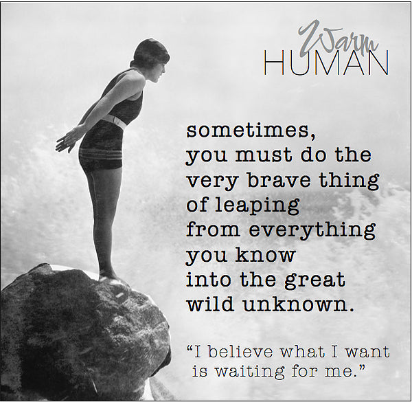 Warm Human...…this is my tribe, and where I want to live, learn, grow and contribute…