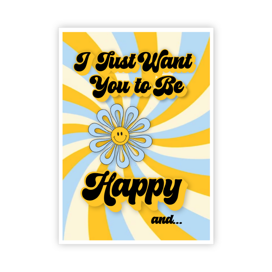 Adults Only Greeting Card - Just Want You To Be Happy...and naked