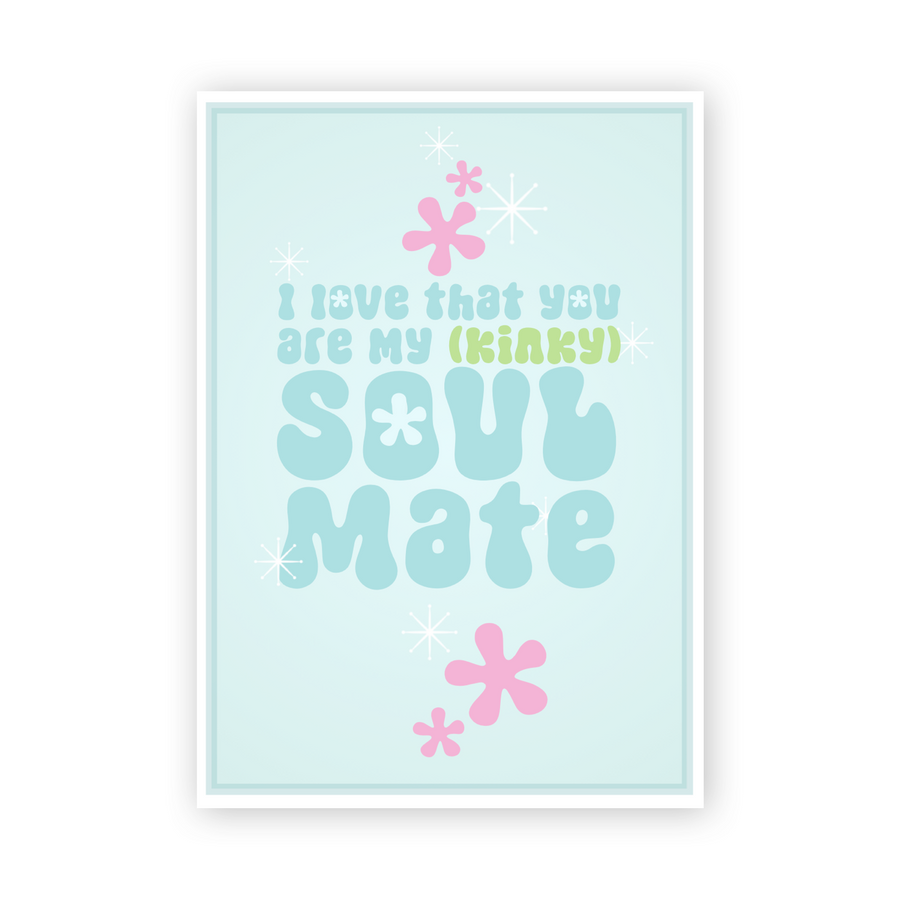 Adults Only Greeting Card - You Are My Kinky Soulmate