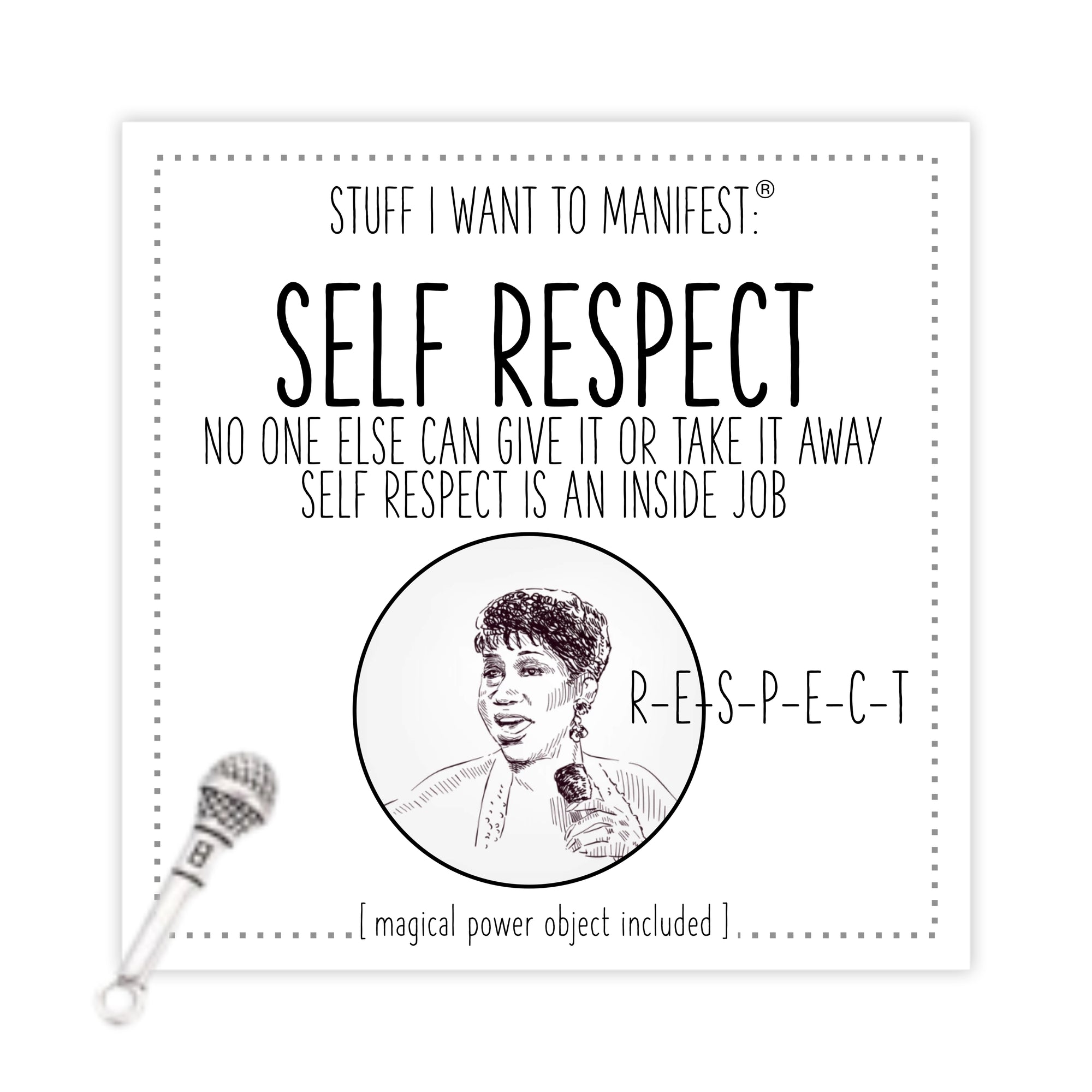 Stuff I Want To Manifest : Self Respect