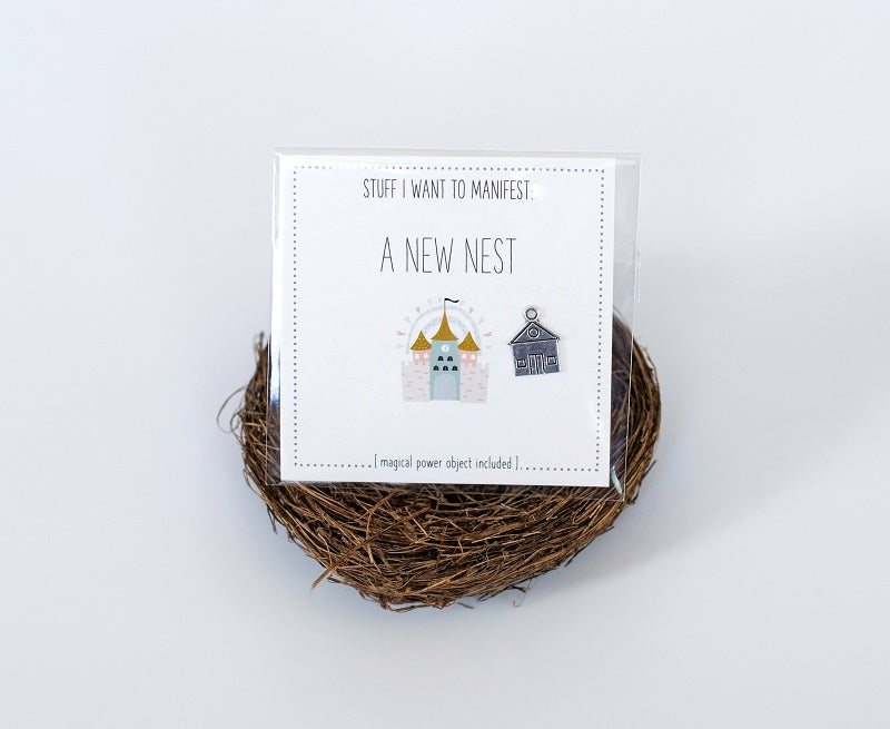 MANIFEST YOUR NEW NEST