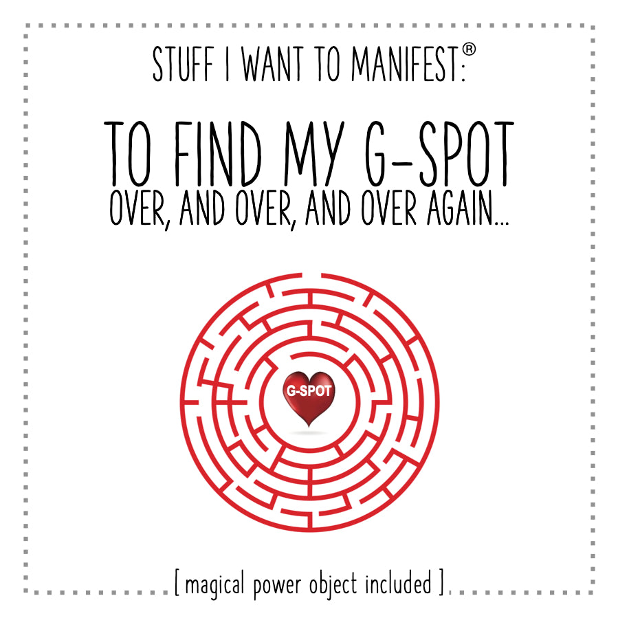 Stuff I Want To Manifest: To Find My G-Spot