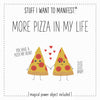 Stuff I Want To Manifest : More Pizza In My Life