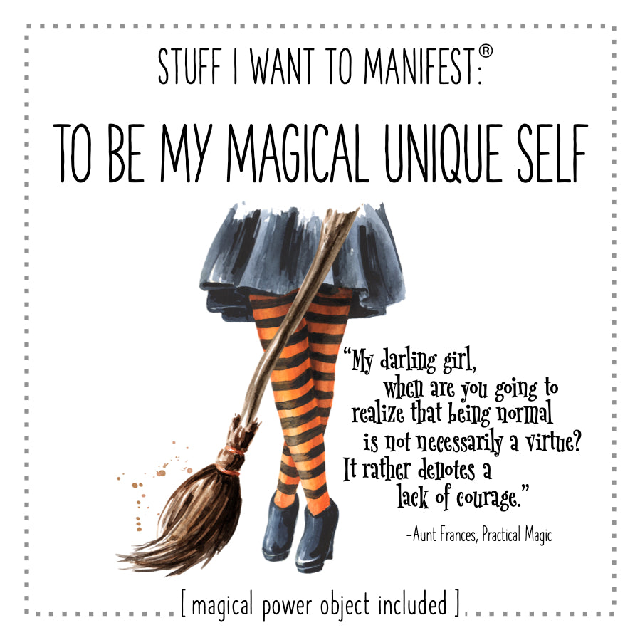 Stuff I Want To Manifest : To Be My Magical Unique Self - Limited Edition