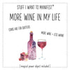 Stuff I Want To Manifest : More Wine In My Life