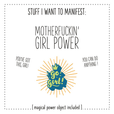 Stuff I Want To Manifest : Motherfuckin' Girl Power