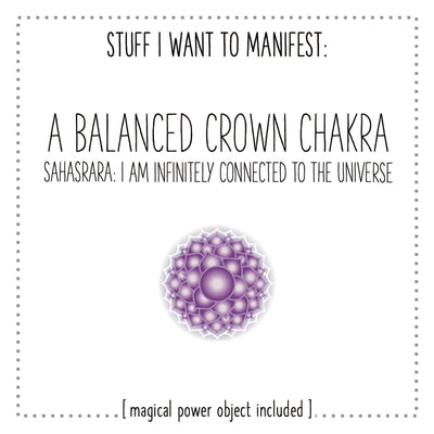 Stuff I Want To Manifest : A Balanced Crown Chakra / Sahasrara