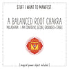 Stuff I Want To Manifest : A Balanced Root Chakra / Muladhara