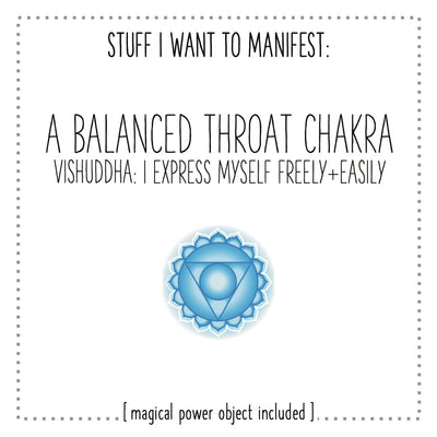 Stuff I Want To Manifest : A Balanced Throat Chakra / Vishuddha