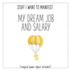 Stuff I Want To Manifest : My Dream Job and Salary