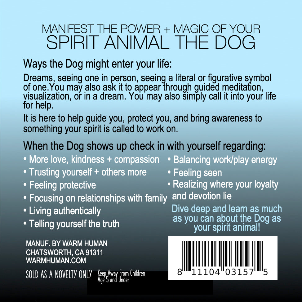 Manifest the Power + Magic of Your Spirit Animal : The Dog