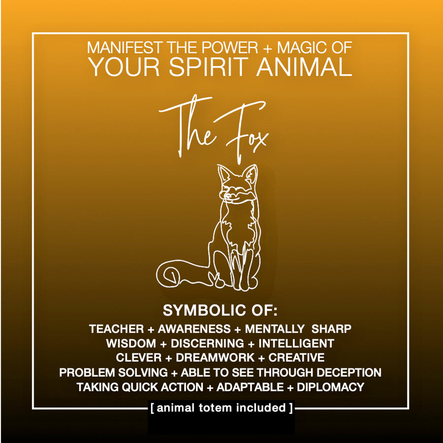 Manifest the Power + Magic of Your Spirit Animal : The Fox