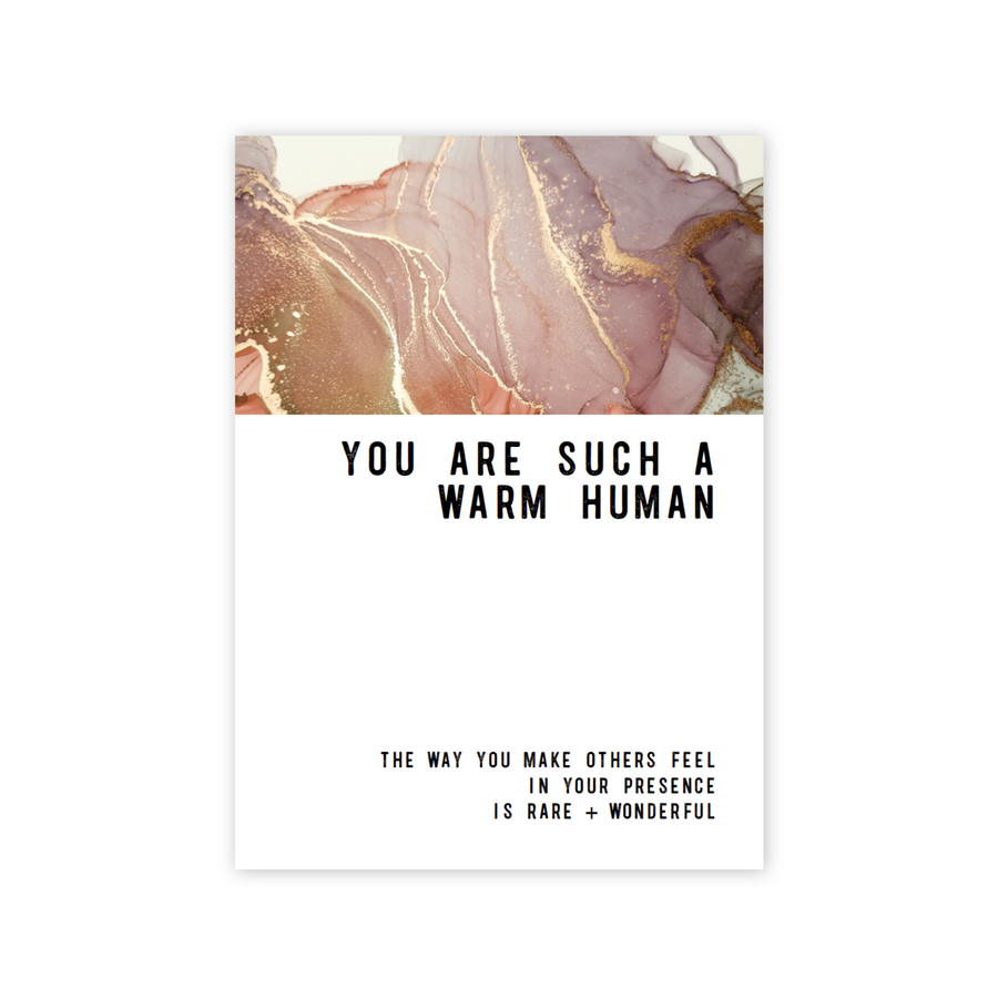 You Are A Warm Human Greeting card