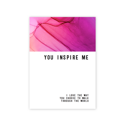 You Inspire Me Greeting card