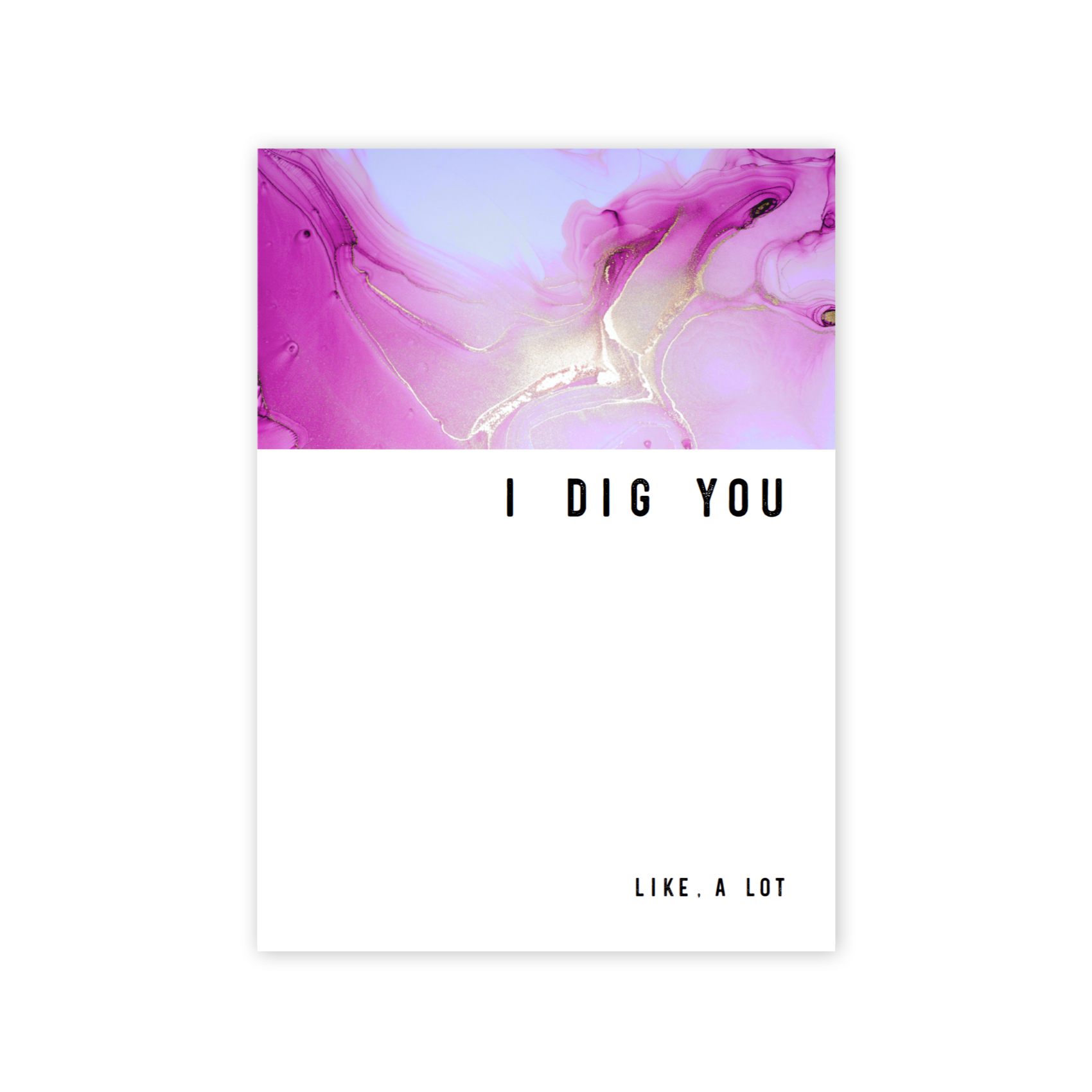 I Dig You Greeting card