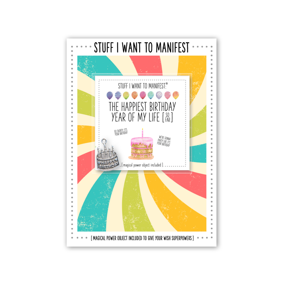 Stuff I Want To Manifest Greeting Card - Best Birthday of Your Life (so far!)