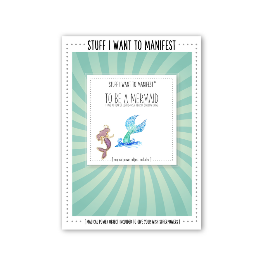 Stuff I Want To Manifest Greeting Card - To Be A Mermaid