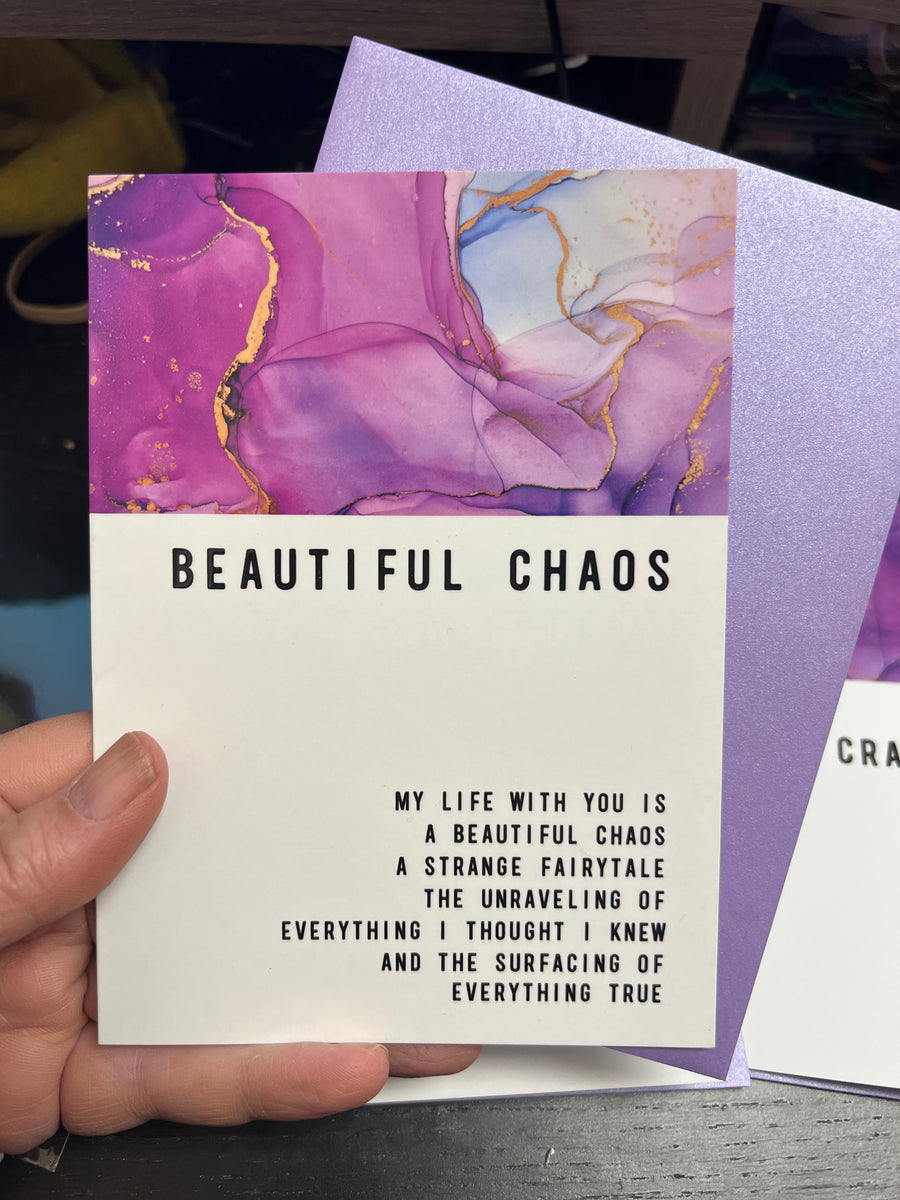 Beautiful Chaos Greeting card