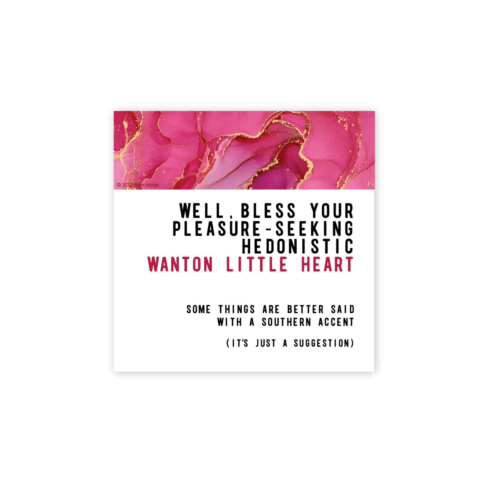 Bless Your Wanton Little Heart Greeting Card