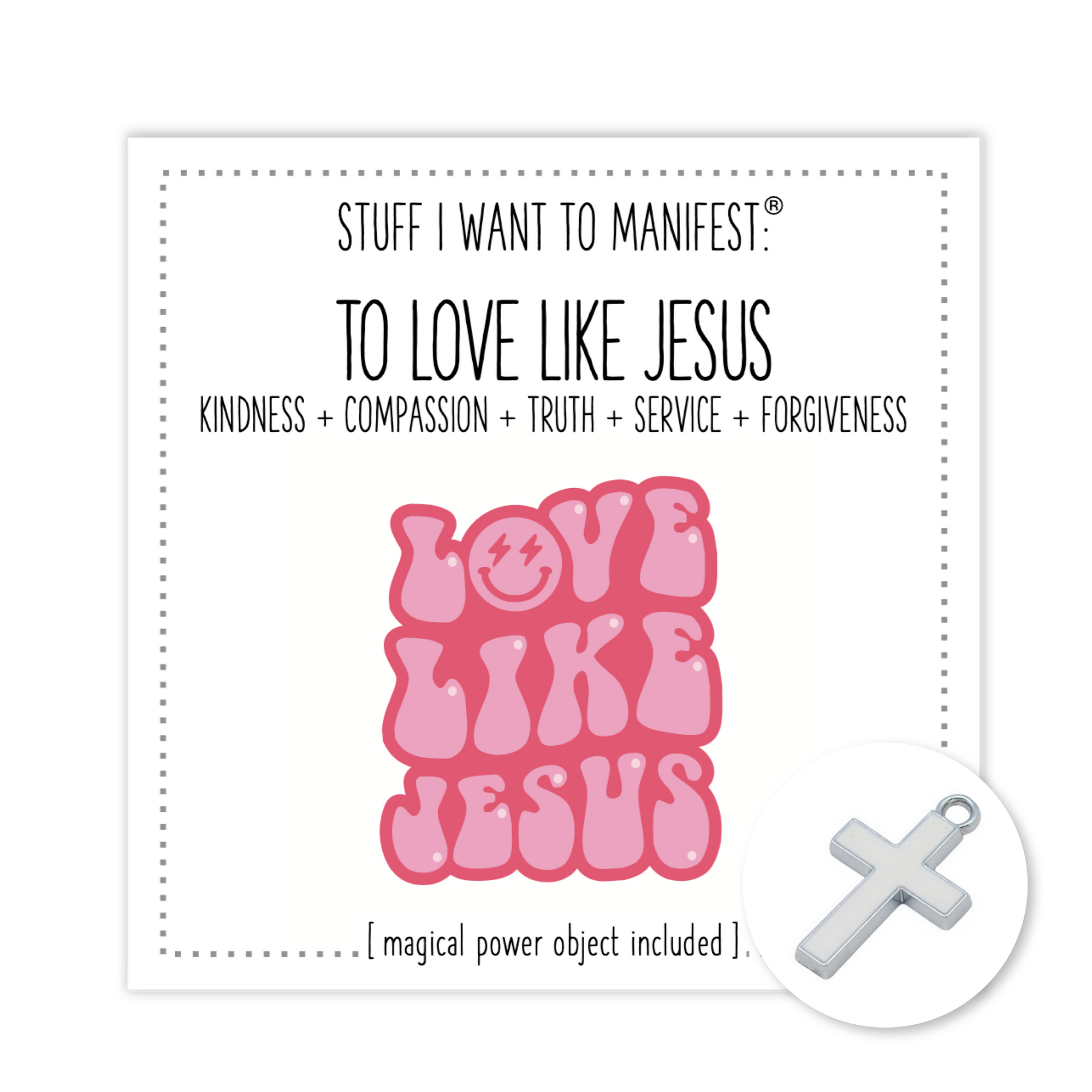 Stuff I Want To Manifest : To Love Like Jesus