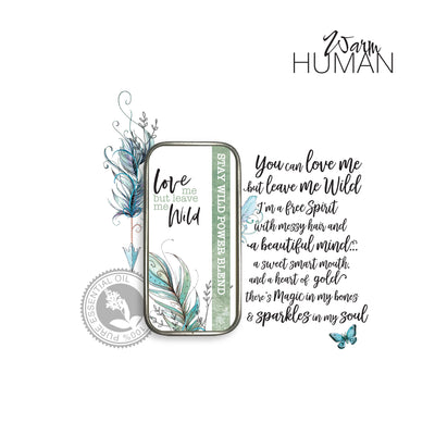 STAY WILD - The Be True To You Power Blend